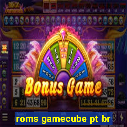 roms gamecube pt br